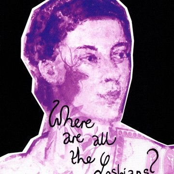 Font of a flyer for the 'Where are all the Lesbians' exhibit at Brighton Museum and Art Gallery, 3 Oct - 28 Feb 2027. Purple graphic of a woman's portrait on black background, overlayed with text reading 'Where are all the lesbians?'